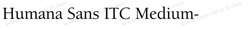 Humana Sans ITC Medium字体转换